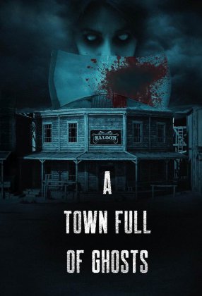 A Town Full of Ghosts